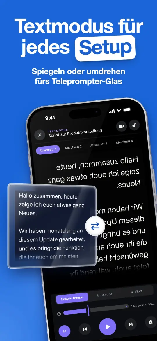 Textmodus für jedes Setup — Spiegeln oder umdrehen fürs Teleprompter-Glas