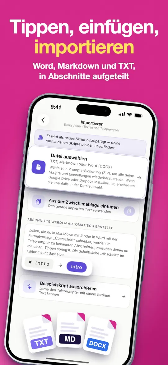 Tippen, einfügen, importieren — Word, Markdown und TXT, in Abschnitte aufgeteilt