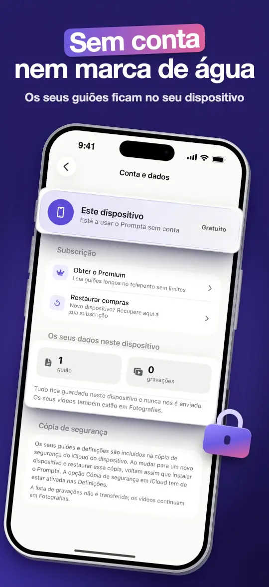 Sem conta nem marca de água — Os seus guiões ficam no seu dispositivo